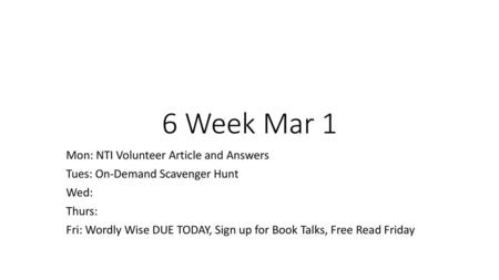 6 Week Mar 1 Mon: NTI Volunteer Article and Answers