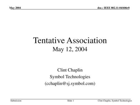 Tentative Association May 12, 2004