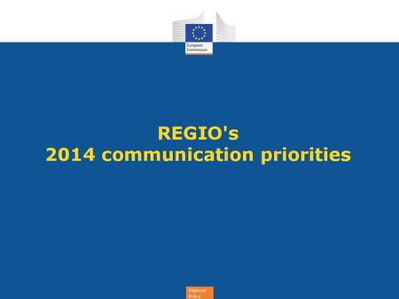 REGIO's 2014 communication priorities