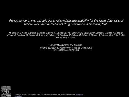 Performance of microscopic observation drug susceptibility for the rapid diagnosis of tuberculosis and detection of drug resistance in Bamako, Mali  M.