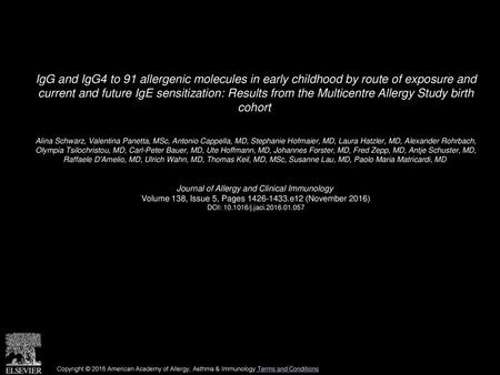 IgG and IgG4 to 91 allergenic molecules in early childhood by route of exposure and current and future IgE sensitization: Results from the Multicentre.