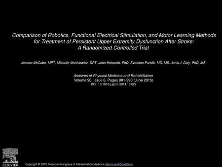 Comparison of Robotics, Functional Electrical Stimulation, and Motor Learning Methods for Treatment of Persistent Upper Extremity Dysfunction After Stroke: