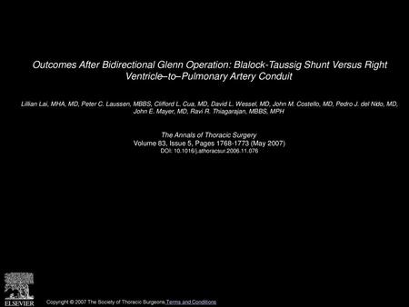 Outcomes After Bidirectional Glenn Operation: Blalock-Taussig Shunt Versus Right Ventricle–to–Pulmonary Artery Conduit  Lillian Lai, MHA, MD, Peter C.