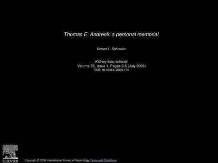 Thomas E. Andreoli: a personal memorial