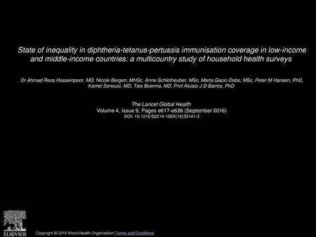 State of inequality in diphtheria-tetanus-pertussis immunisation coverage in low-income and middle-income countries: a multicountry study of household.