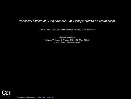 Beneficial Effects of Subcutaneous Fat Transplantation on Metabolism