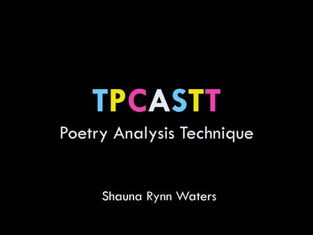 TPCASTT Poetry Analysis Technique