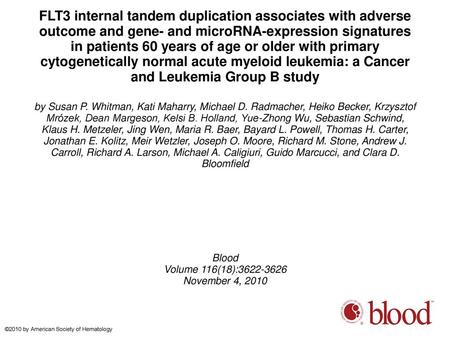 FLT3 internal tandem duplication associates with adverse outcome and gene- and microRNA-expression signatures in patients 60 years of age or older with.