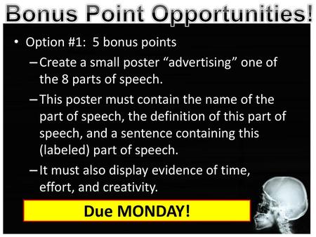 Bonus Point Opportunities!