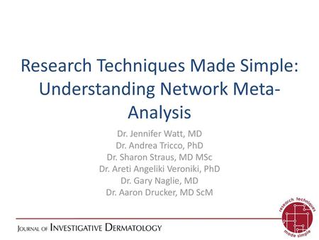 Research Techniques Made Simple: Understanding Network Meta-Analysis