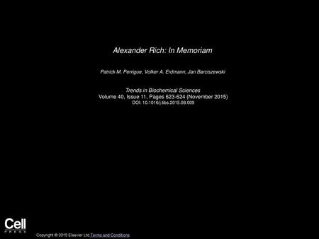 Alexander Rich: In Memoriam