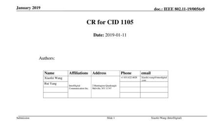 CR for CID 1105 Date: Authors: January 2019 Month Year