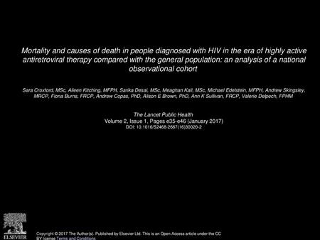 Mortality and causes of death in people diagnosed with HIV in the era of highly active antiretroviral therapy compared with the general population: an.