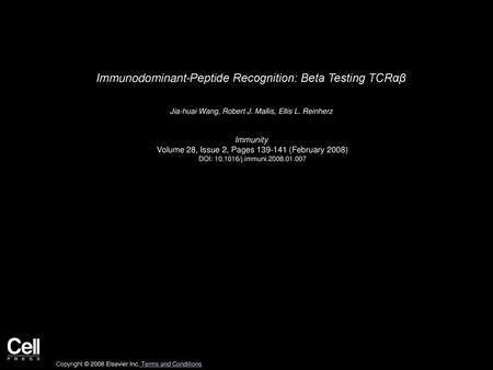 Immunodominant-Peptide Recognition: Beta Testing TCRαβ