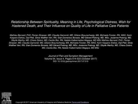 Relationship Between Spirituality, Meaning in Life, Psychological Distress, Wish for Hastened Death, and Their Influence on Quality of Life in Palliative.