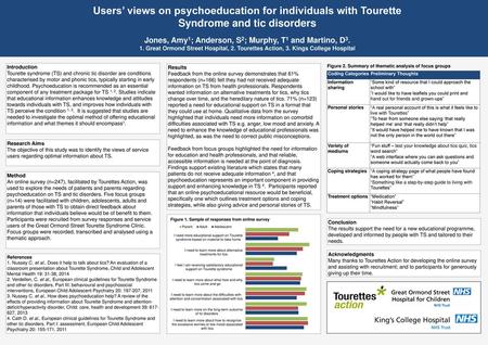 Jones, Amy1; Anderson, S2; Murphy, T1 and Martino, D3.
