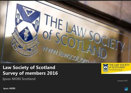 Law Society of Scotland Survey of members 2016