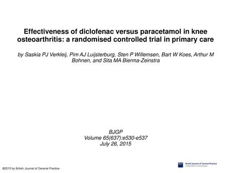 Effectiveness of diclofenac versus paracetamol in knee osteoarthritis: a randomised controlled trial in primary care by Saskia PJ Verkleij, Pim AJ Luijsterburg,