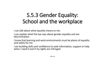 S.5.3 Gender Equality: School and the workplace