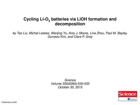 Cycling Li-O2 batteries via LiOH formation and decomposition