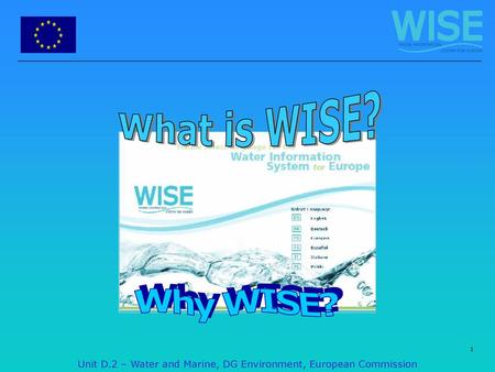 Unit D.2 – Water and Marine, DG Environment, European Commission