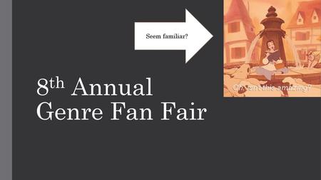 8th Annual Genre Fan Fair