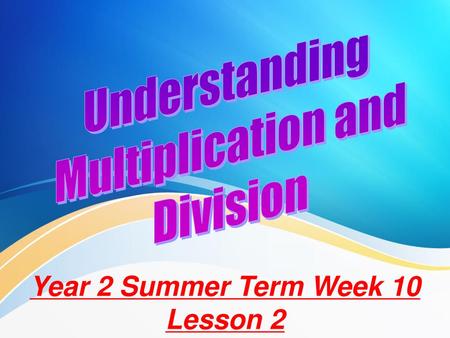 Year 2 Summer Term Week 10 Lesson 2