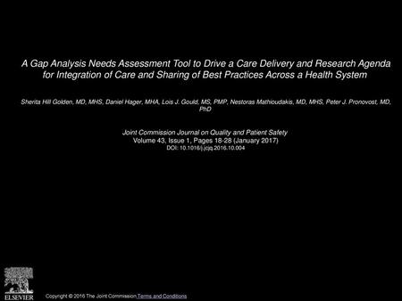 A Gap Analysis Needs Assessment Tool to Drive a Care Delivery and Research Agenda for Integration of Care and Sharing of Best Practices Across a Health.