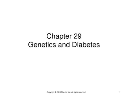 Chapter 29 Genetics and Diabetes