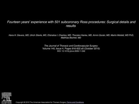 Hans-H. Sievers, MD, Ulrich Stierle, MD, Efstratios I