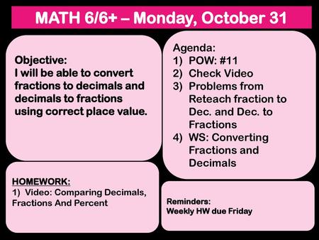 MATH 6/6+ – Monday, October 31