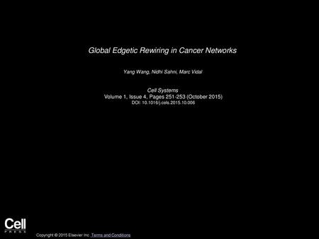 Global Edgetic Rewiring in Cancer Networks