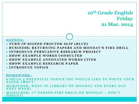 10th Grade English Friday 21 Mar. 2014