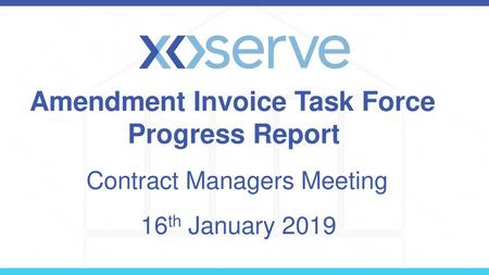 Amendment Invoice Task Force Progress Report