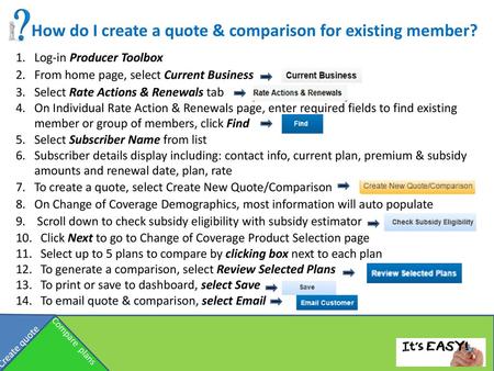 How do I create a quote & comparison for existing member?