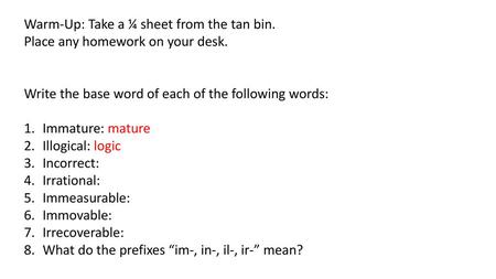 Warm-Up: Take a ¼ sheet from the tan bin.