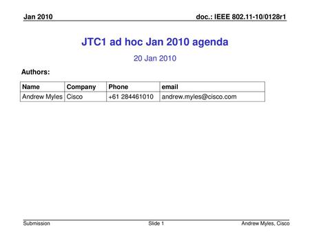 JTC1 ad hoc Jan 2010 agenda 20 Jan 2010 Jan 2010 Authors: Jan 2010