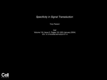 Specificity in Signal Transduction