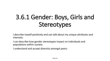 3.6.1 Gender: Boys, Girls and Stereotypes