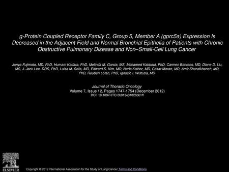 G-Protein Coupled Receptor Family C, Group 5, Member A (gprc5a) Expression Is Decreased in the Adjacent Field and Normal Bronchial Epithelia of Patients.