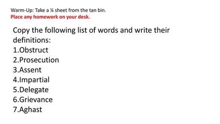 Copy the following list of words and write their definitions: Obstruct