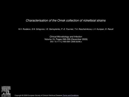 Characterisation of the Omsk collection of rickettsial strains