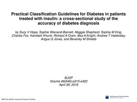 Practical Classification Guidelines for Diabetes in patients treated with insulin: a cross-sectional study of the accuracy of diabetes diagnosis by Suzy.