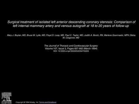 Surgical treatment of isolated left anterior descending coronary stenosis: Comparison of left internal mammary artery and venous autograft at 18 to 20.