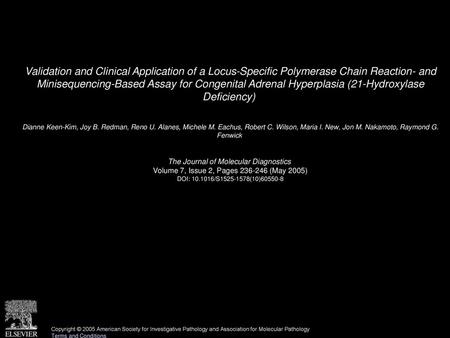 Validation and Clinical Application of a Locus-Specific Polymerase Chain Reaction- and Minisequencing-Based Assay for Congenital Adrenal Hyperplasia (21-Hydroxylase.