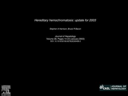 Hereditary hemochromatosis: update for 2003