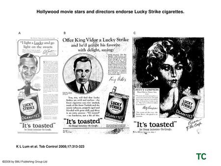 Hollywood movie stars and directors endorse Lucky Strike cigarettes.