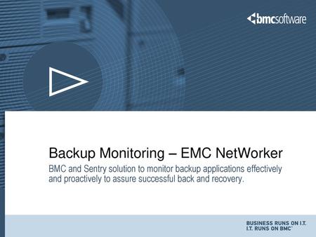 Backup Monitoring – EMC NetWorker