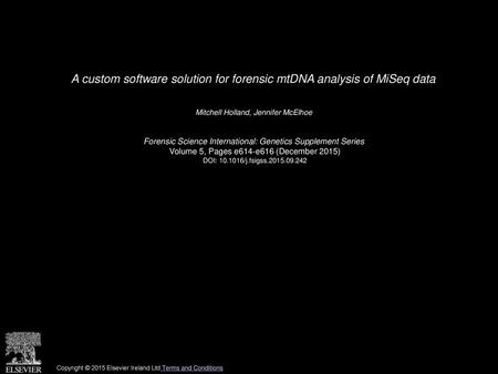 A custom software solution for forensic mtDNA analysis of MiSeq data