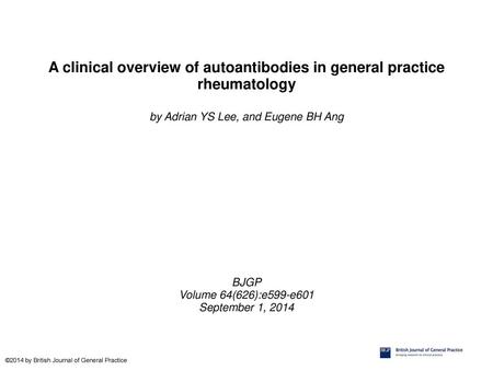 A clinical overview of autoantibodies in general practice rheumatology